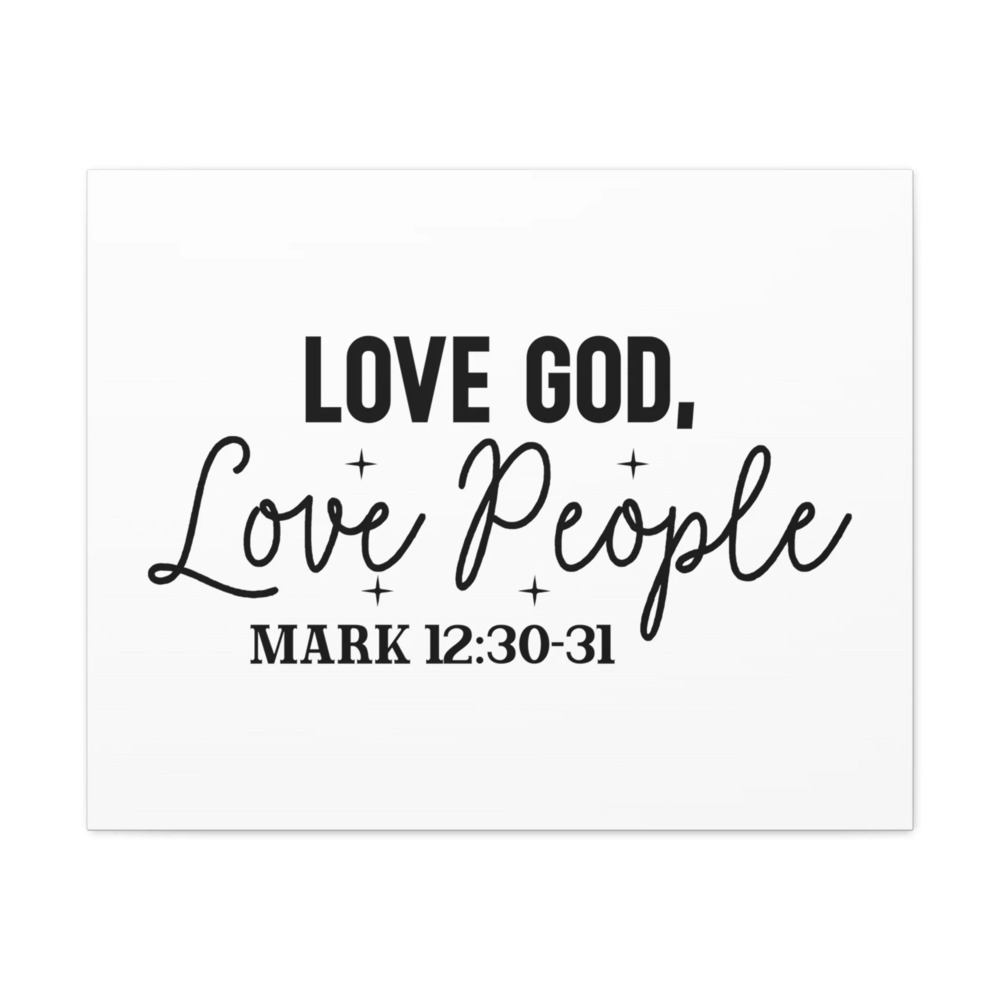 Scripture Walls Mark 12:30-31 Love God Bible Verse Canvas Christian Wall Art